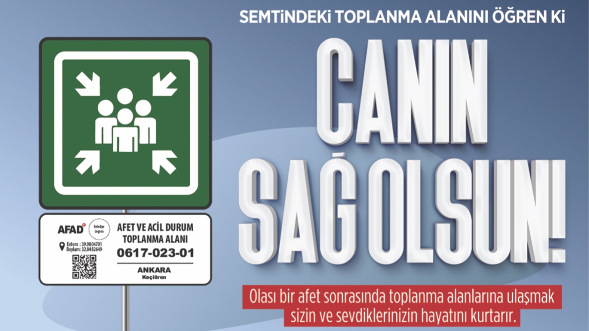 Deprem ve Toplanma Alanı ile ilgili Bilgiler 